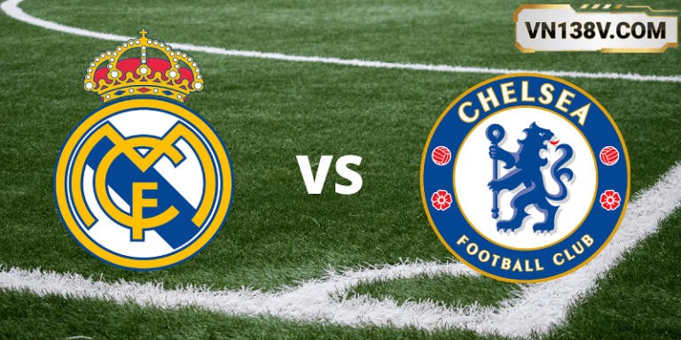 Nhan-dinh-Real-Madrid-vs-Chelsea-02h00,-ngay-13_4,-Cup-C1.