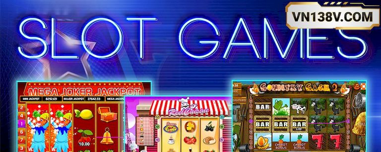 Slot-game-VN138-la-gi
