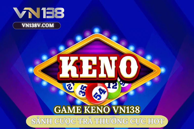 game-keno-vn138-nen